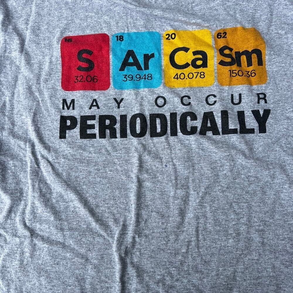 Men’s L "SARCASM" May Occur T-shirt